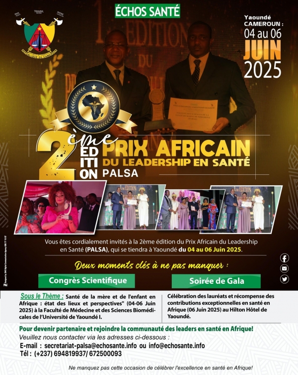 PALSA 2025 : ouverture officielle du 2ème Congrès Scientifique International du Prix Africain du Leadership en Santé à Yaoundé
