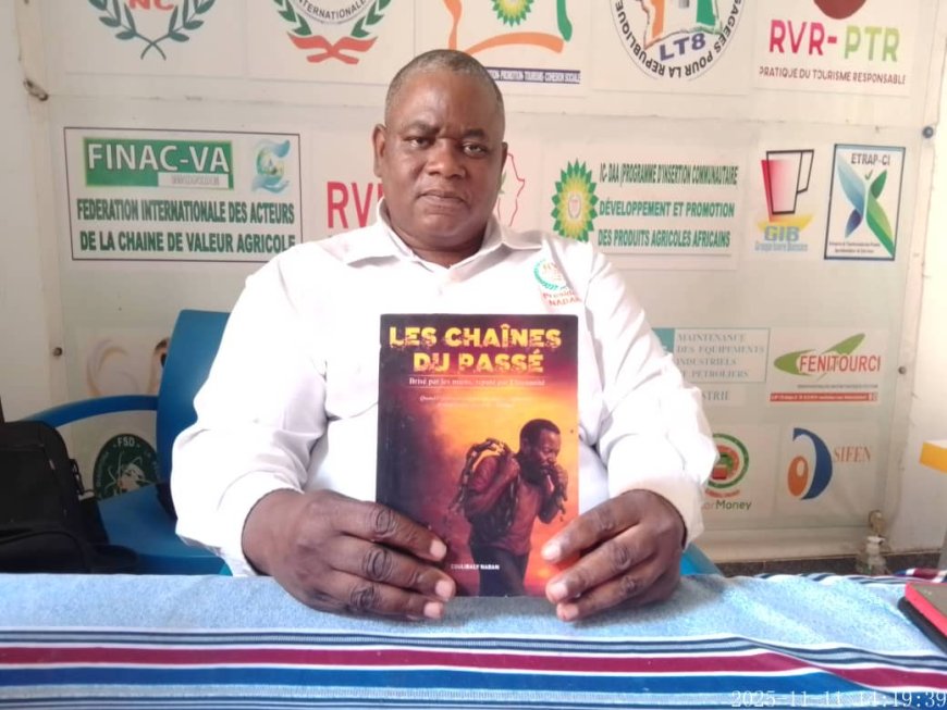 « Les chaînes du passé » : la dédicace de l’œuvre annoncée pour le 29 novembre 2025, à Abidjan