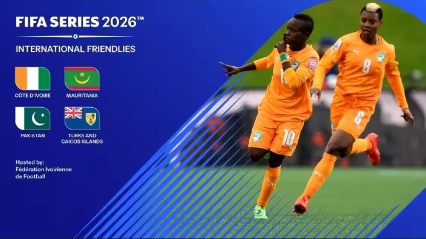 FIFA Series 2026 : les Éléphantes affrontent la Mauritanie, le Pakistan et les îles Turques-et-Caïques en avril prochain