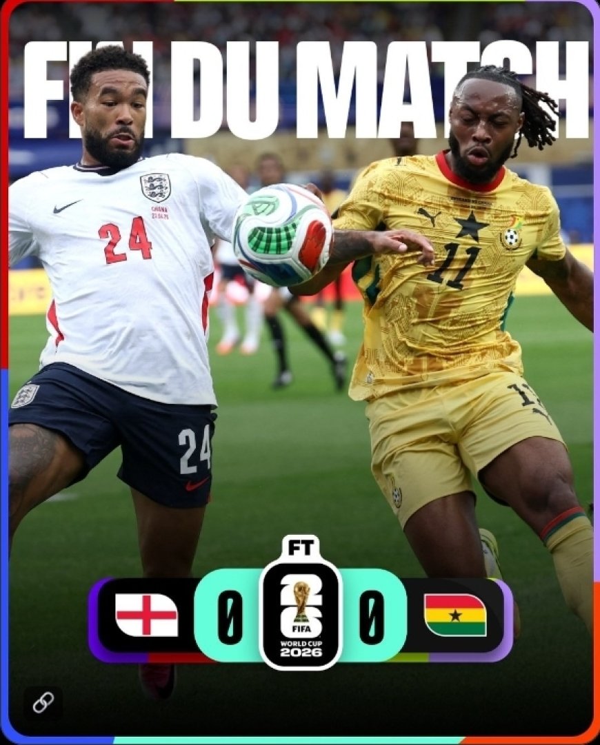 Coupe du Monde 2026 : les Black Stars quasiment qualifiés pour les seizièmes, après un nul face à l’Angleterre