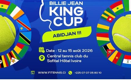 Billie Jean King Cup 2026 : le tennis féminin africain s'installe à Abidjan, la Côte d’Ivoire connaît ses adversaires