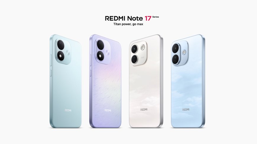 Téléphonie mobile : Xiaomi révolutionne le segment milieu de gamme avec le REDMI Note 17 Series