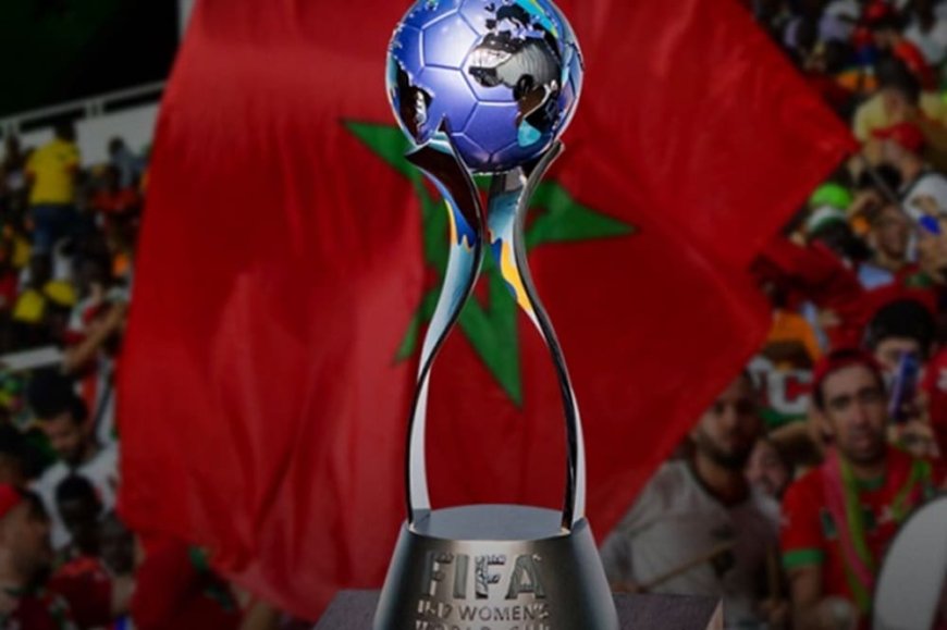 Coupe du monde féminine U-17 2026 : le Maroc accueille la compétition du 17 octobre au 7 novembre